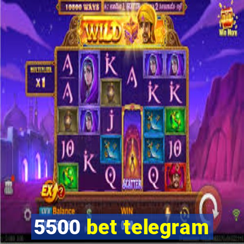 5500 bet telegram